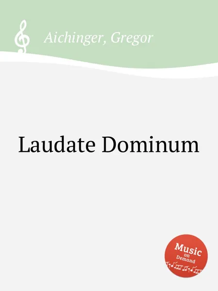 Обложка книги Laudate Dominum, G. Aichinger