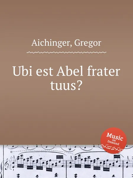 Обложка книги Ubi est Abel frater tuus?, G. Aichinger