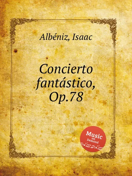 Обложка книги Concierto fantastico, Op.78, I. Albéniz