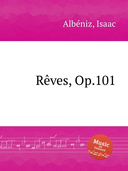 Обложка книги Reves, Op.101, I. Albéniz