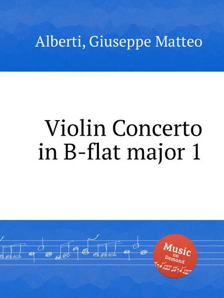 Обложка книги Violin Concerto in B-flat major 1, G.M. Alberti