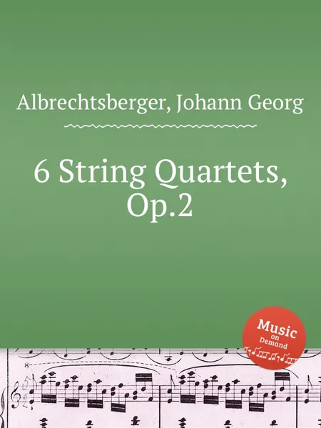 Обложка книги 6 String Quartets, Op.2, J.G. Albrechtsberger