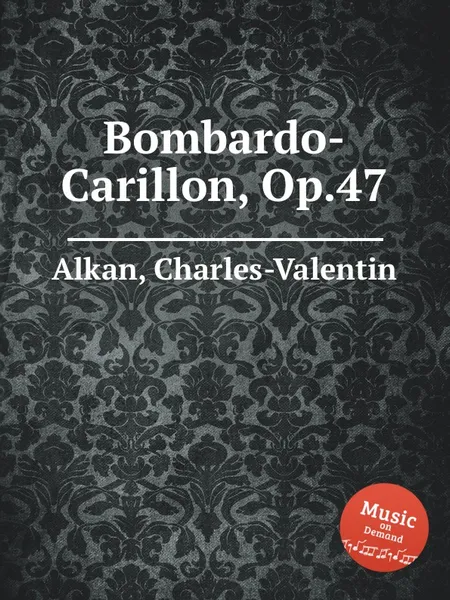 Обложка книги Bombardo-Carillon, Op.47, C.-V. Alkan