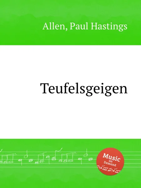 Обложка книги Teufelsgeigen, P.H. Allen