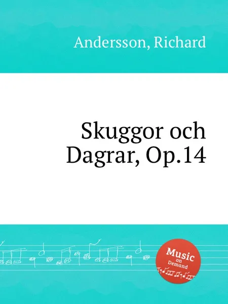 Обложка книги Skuggor och Dagrar, Op.14, R. Andersson