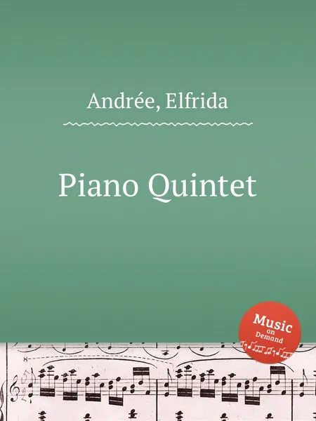 Обложка книги Piano Quintet, E. Andrée