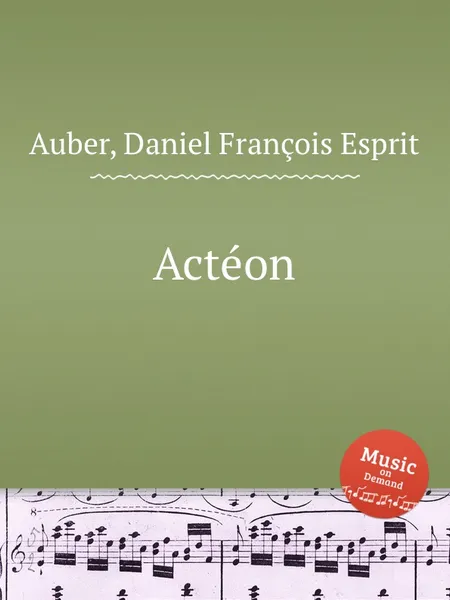 Обложка книги Acteon, D. François Esprit Auber