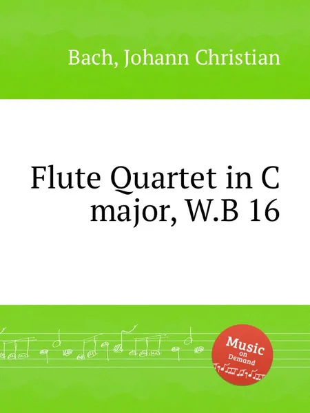 Обложка книги Flute Quartet in C major, W.B 16, J.C. Bach