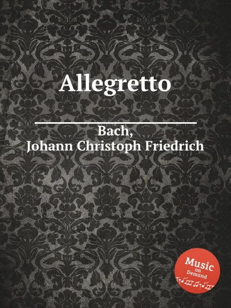 Обложка книги Allegretto, J.C.F. Bach