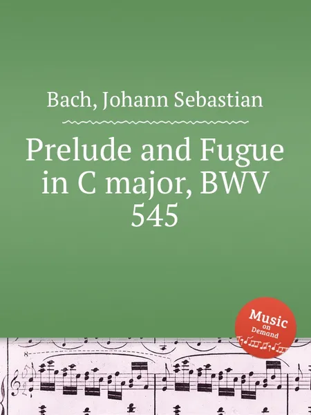 Обложка книги Прелюдия и фуга до мажор, BWV 545а, И. С. Бах