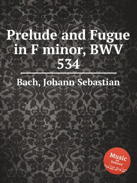 Обложка книги Прелюдия и фуга фа минор, BWV 534, И. С. Бах