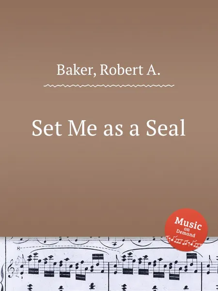 Обложка книги Set Me as a Seal, R.A. Baker