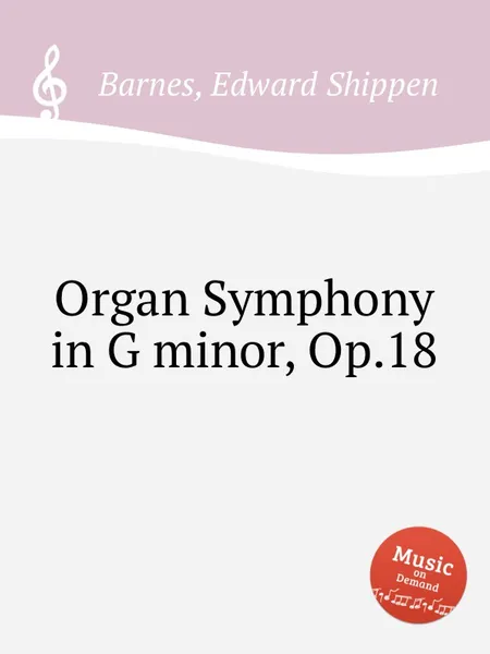 Обложка книги Organ Symphony in G minor, Op.18, E.S. Barnes