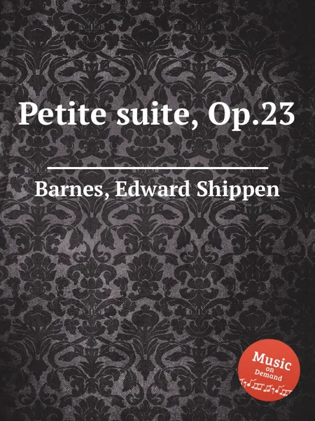 Обложка книги Petite suite, Op.23, E.S. Barnes