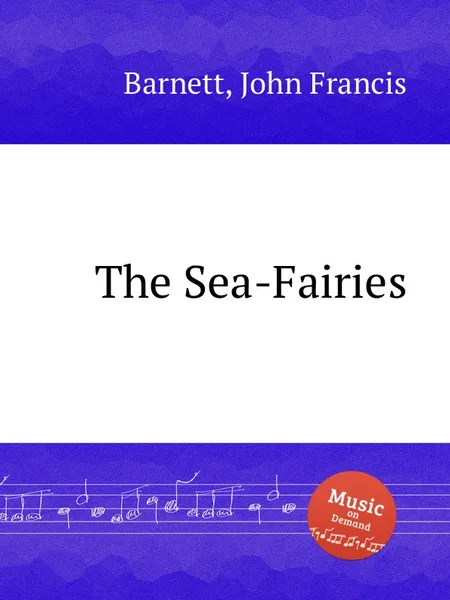 Обложка книги The Sea-Fairies, J.F. Barnett