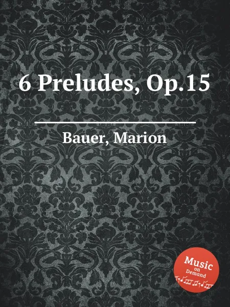 Обложка книги 6 Preludes, Op.15, M. Bauer