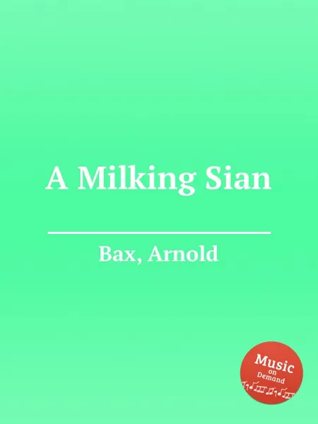 Обложка книги A Milking Sian, A. Bax