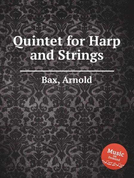 Обложка книги Quintet for Harp and Strings, A. Bax