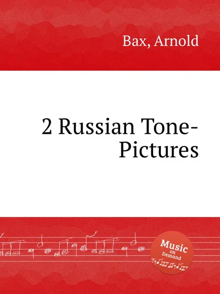 Обложка книги 2 Russian Tone-Pictures, A. Bax