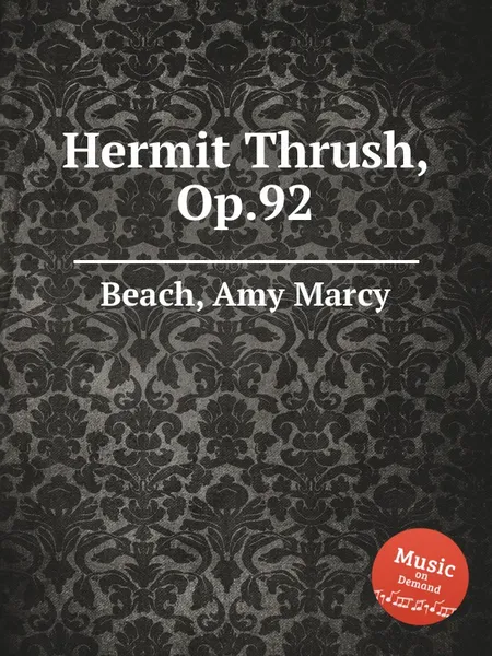 Обложка книги Hermit Thrush, Op.92, A.M. Beach