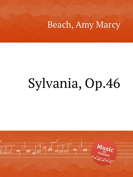 Обложка книги Sylvania, Op.46, A.M. Beach