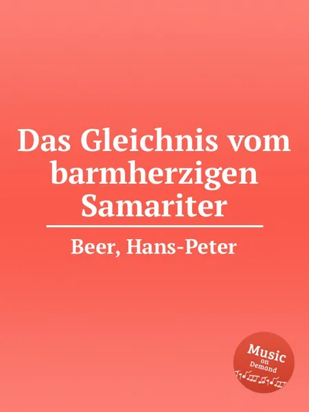 Обложка книги Das Gleichnis vom barmherzigen Samariter, H.-P. Beer