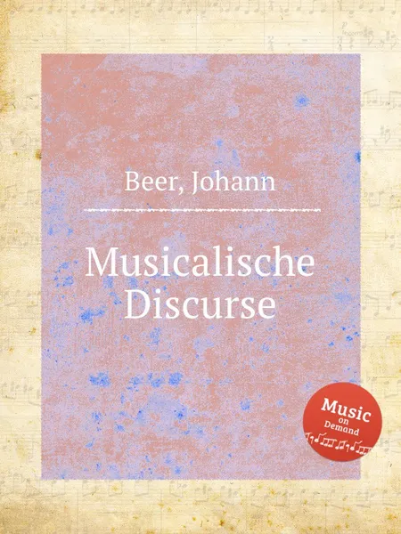 Обложка книги Musicalische Discurse, J. Beer