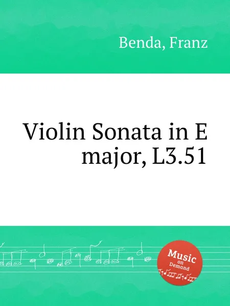 Обложка книги Violin Sonata in E major, L3.51, F. Benda