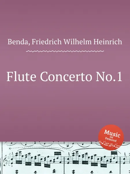 Обложка книги Flute Concerto No.1, F.W.H. Benda