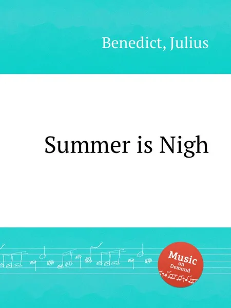 Обложка книги Summer is Nigh, J. Benedict