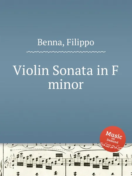 Обложка книги Violin Sonata in F minor, F. Benna