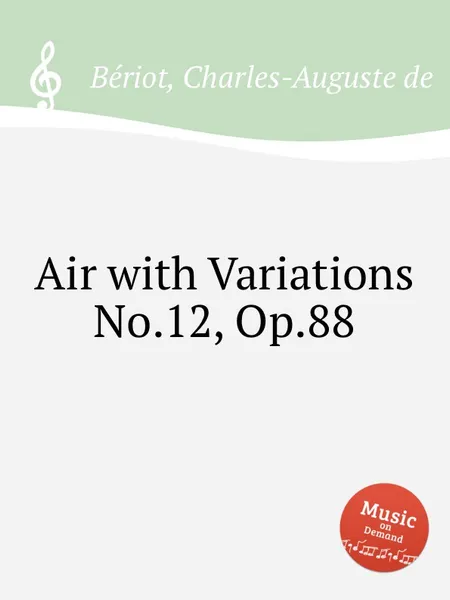 Обложка книги Air with Variations No.12, Op.88, C.-A. de Bériot