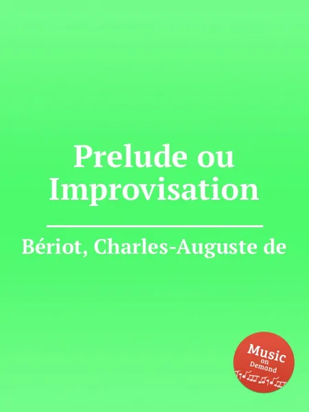 Обложка книги Prelude ou Improvisation, C.-A. de Bériot