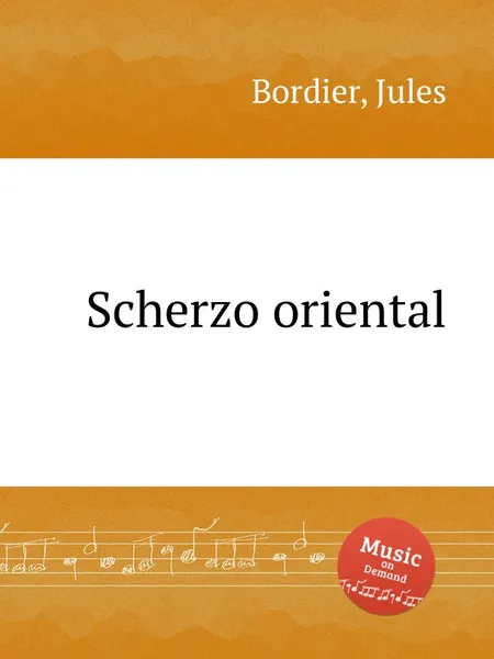 Обложка книги Scherzo oriental, J. Bordier