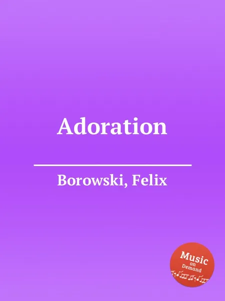 Обложка книги Adoration, F. Borowski