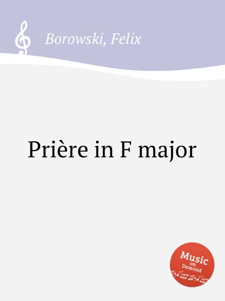 Обложка книги Priere in F major, F. Borowski