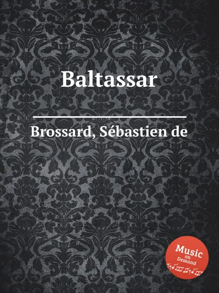 Обложка книги Baltassar, S. de Brossard