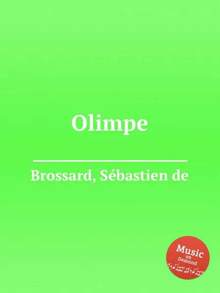 Обложка книги Olimpe, S. de Brossard