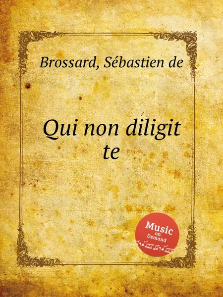 Обложка книги Qui non diligit te, S. de Brossard