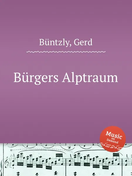 Обложка книги Burgers Alptraum, G. Büntzly