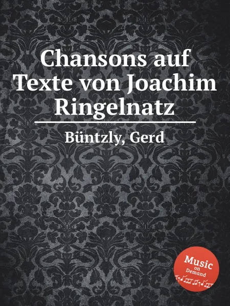 Обложка книги Chansons auf Texte von Joachim Ringelnatz, G. Büntzly