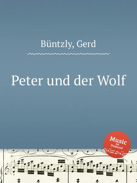 Обложка книги Peter und der Wolf, G. Büntzly