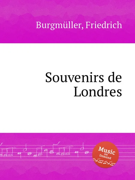 Обложка книги Souvenirs de Londres, F. Burgmüller