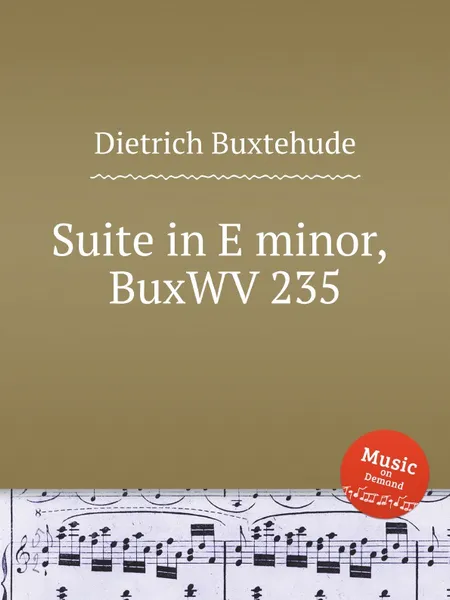 Обложка книги Suite in E minor, BuxWV 235, D. Buxtehude