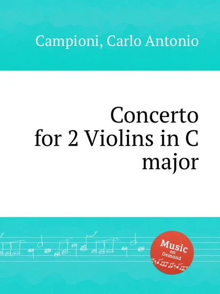 Обложка книги Concerto for 2 Violins in C major, C. A. Campioni