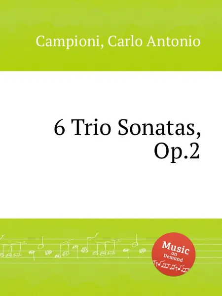 Обложка книги 6 Trio Sonatas, Op.2, C. A. Campioni