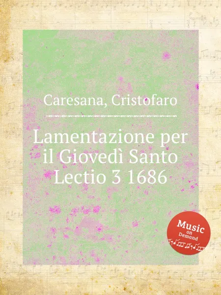 Обложка книги Lamentazione per il Giovedi Santo Lectio 3, C. Caresana