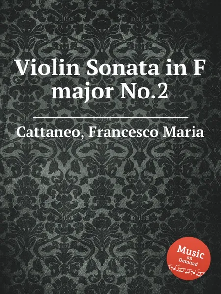 Обложка книги Violin Sonata in F major No.2, F. M. Cattaneo