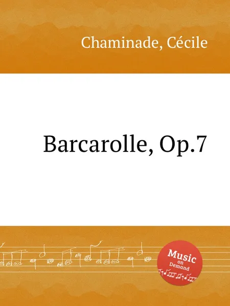 Обложка книги Barcarolle, Op.7, C. Chaminade