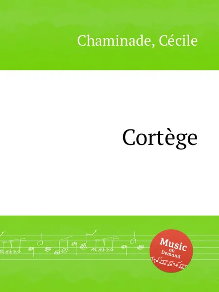 Обложка книги Cortege, C. Chaminade